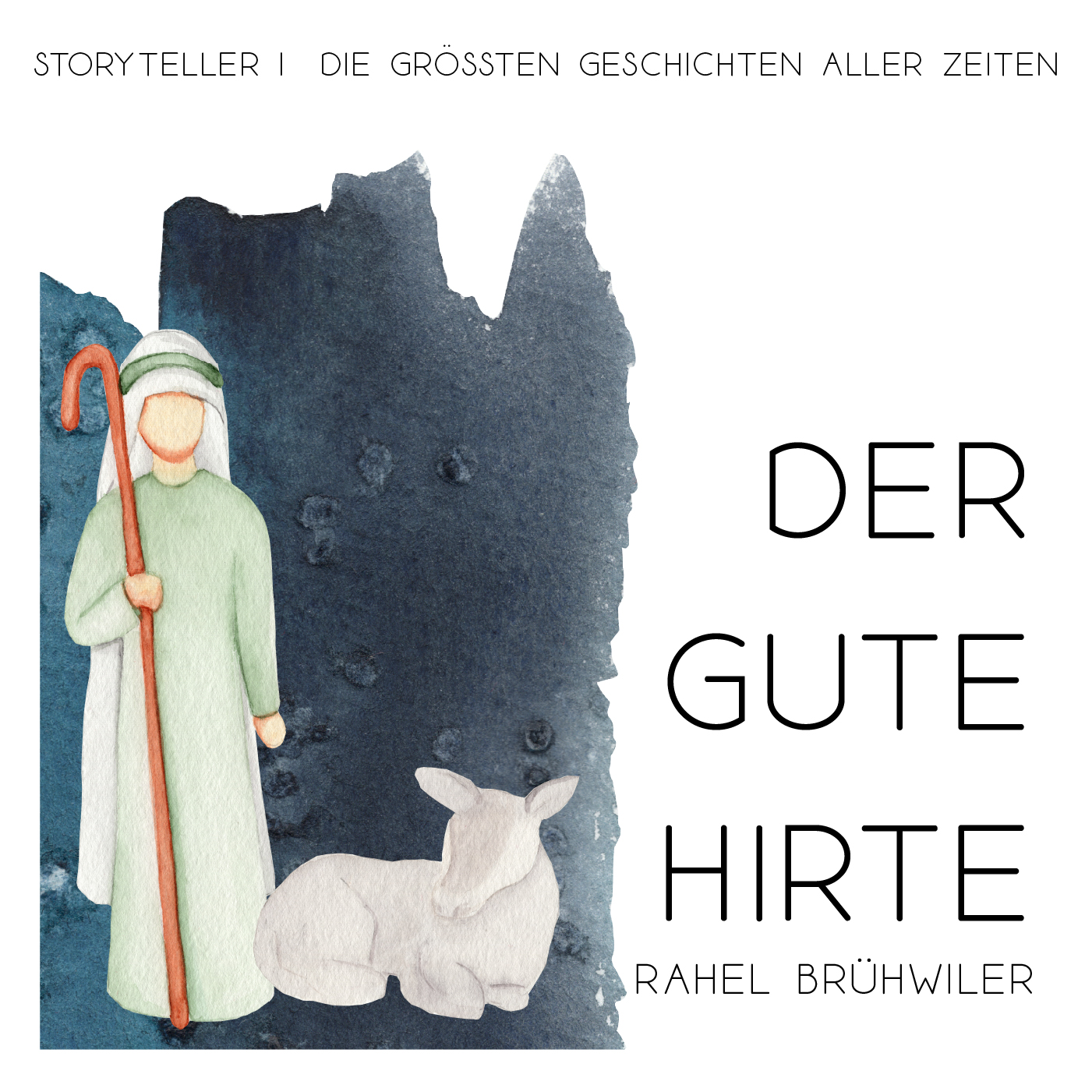Der gute Hirte | Rahel Frieden-Brühwiler episode artwork