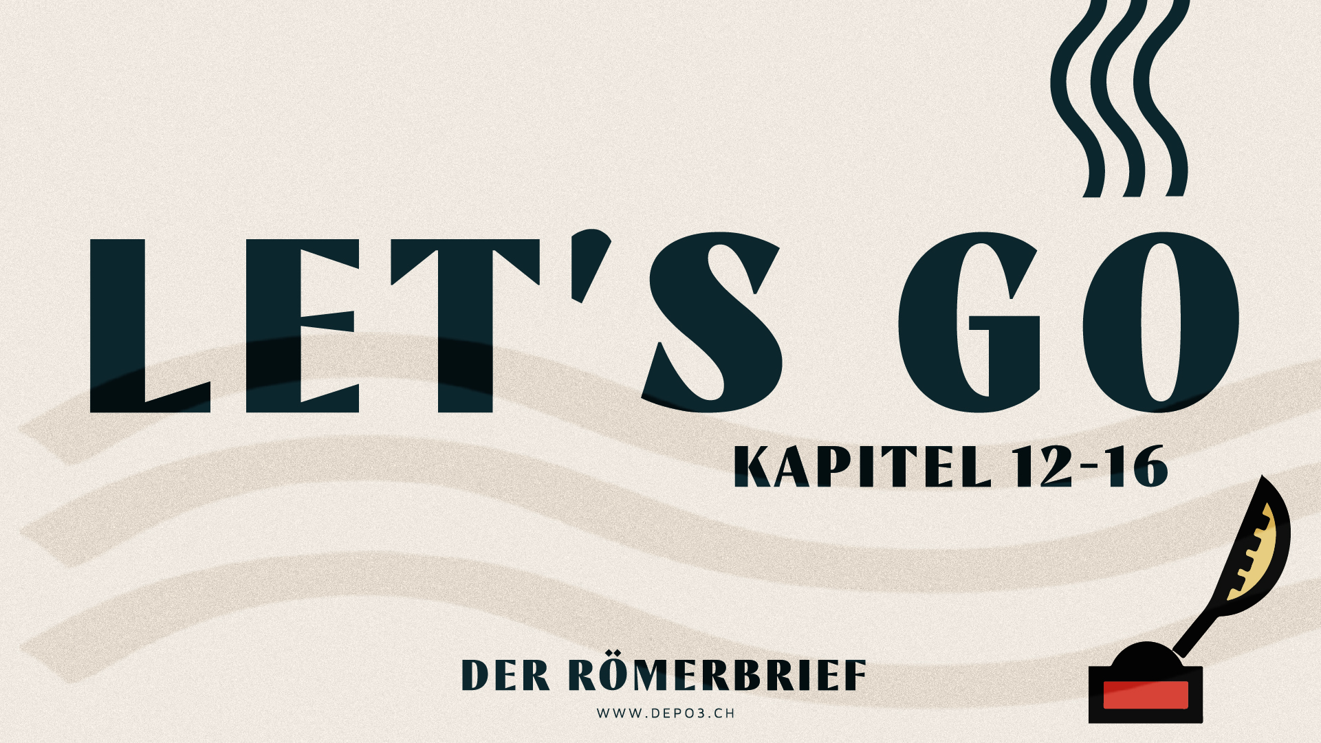 Let's Go - Römer Kapitel 12-16 Image