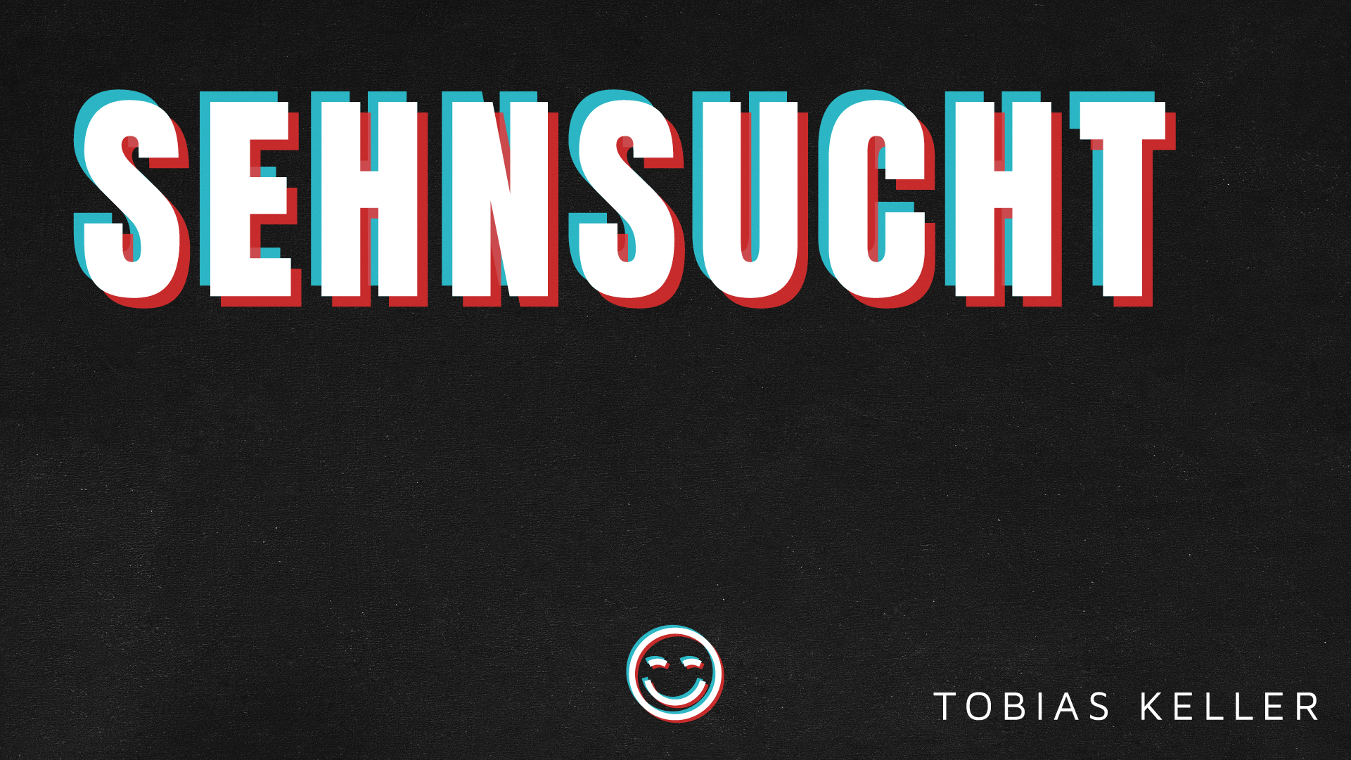 Sehnsucht