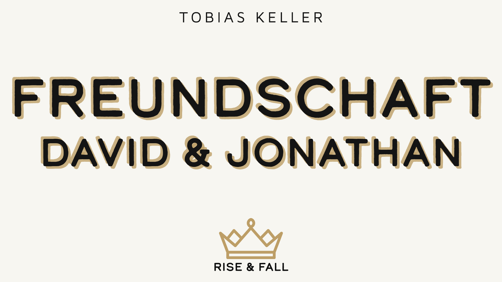 Freundschaft - David & Jonathan