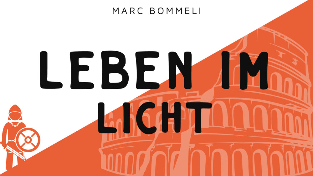 Leben im Licht
