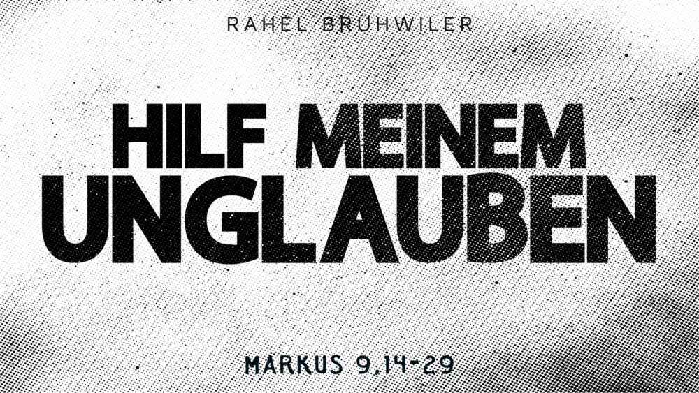 Hilf meinem UNGLAUBEN Image